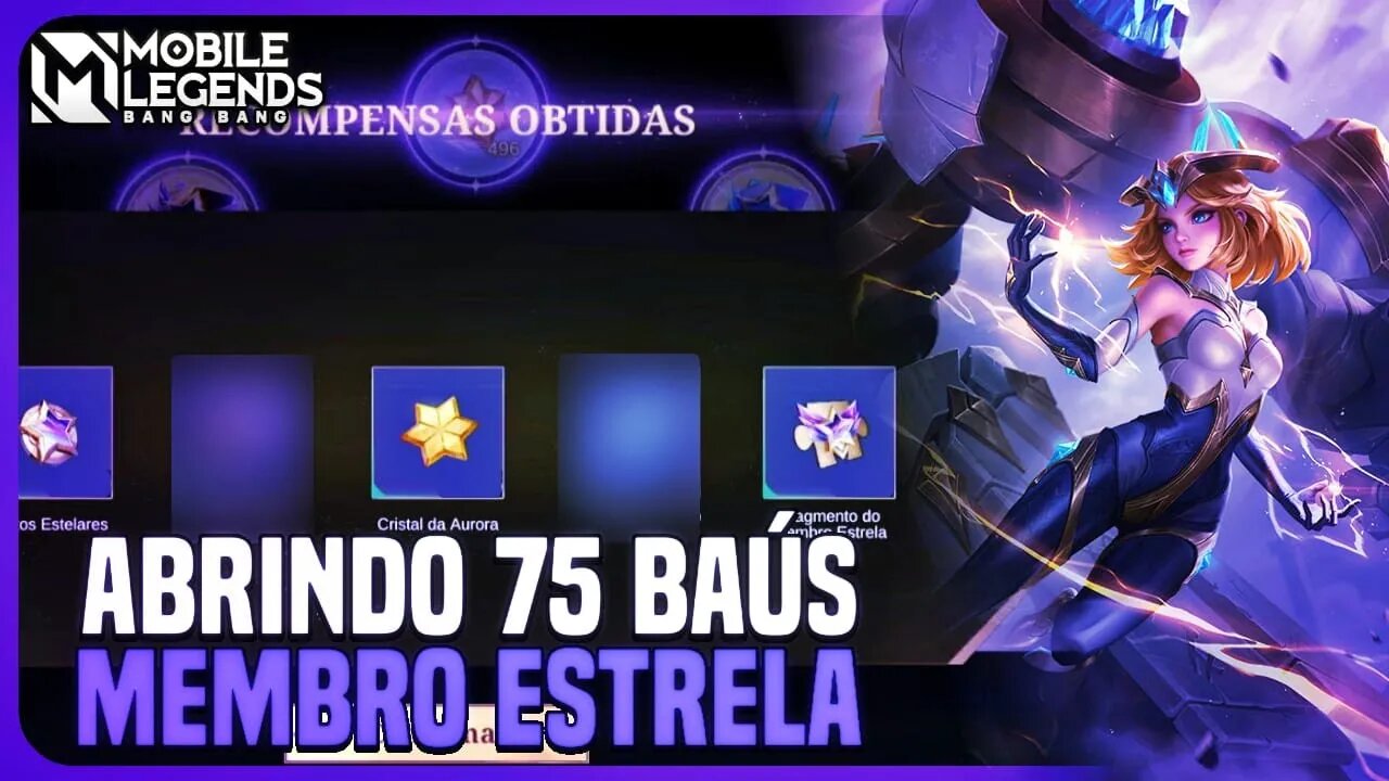 ABRI 75 BAÚS DO MEMBRO ESTRELA E ISSO ACONTECEU!! | MLBB