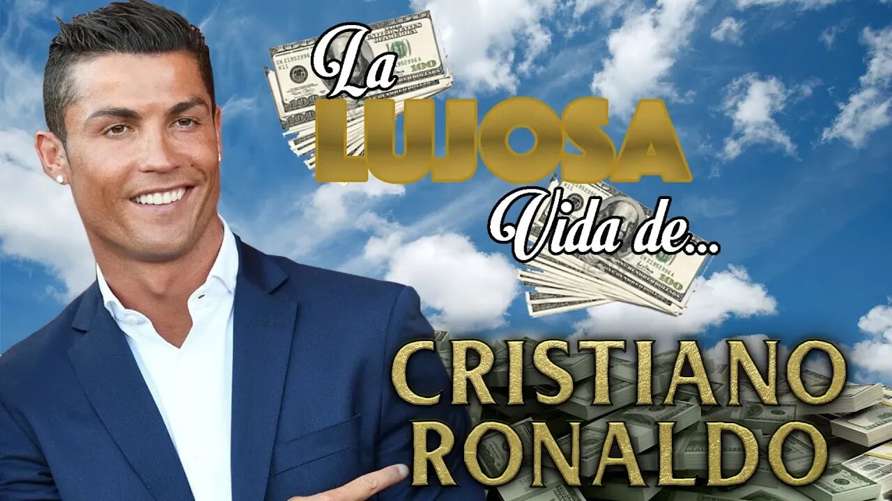 CRISTIANO RONALDO La Lujosa Vida - FORTUNA