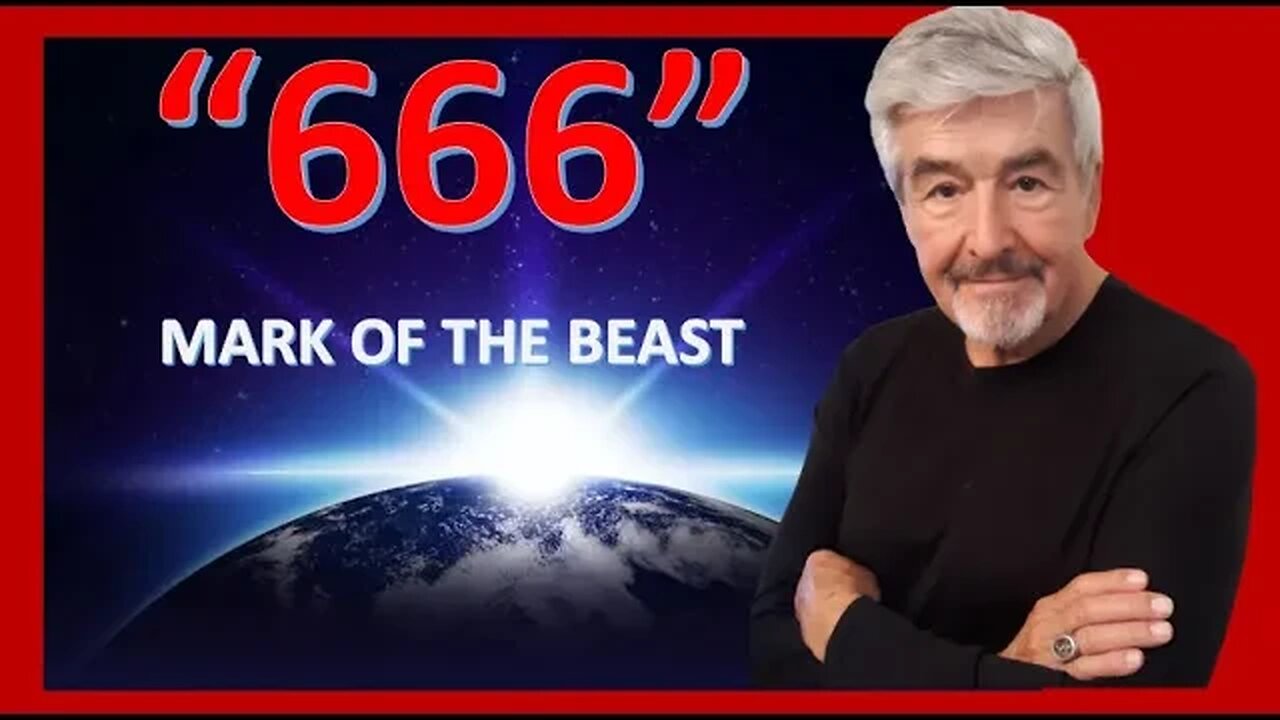 666 Mark of the Beast - Revelation 13