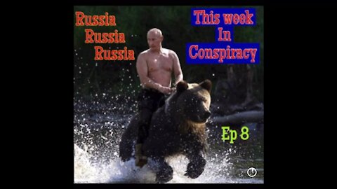 Episode 8. Russia Russia Russia