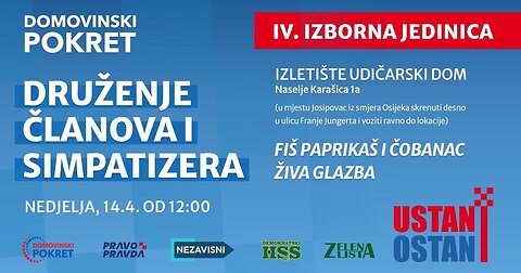 DOMOVINSKI POKRET DRUZENJE CLANOVAI SIMPATIZERA NEDJELJA, 14.4. 0