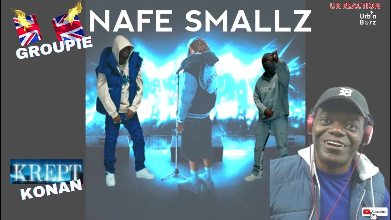🇬🇧 Urb’n Barz FIRST TIME REACTION To Nafe Smallz ft Krept & Konan - Groupie [Music Video]
