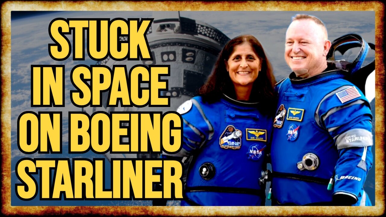 Boeing Starliner STRANDS Astronauts in Space