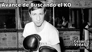 Avance de Buscando el KO - 14/04/23