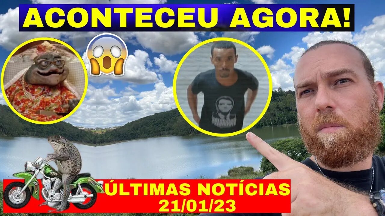 AO VIVO ÚLTIMAS NOTÍCIAS HOMEM DO RELÓGIO B0LS0NAR0 L0LA 21/01/23 KD A ÁGUA DO RIO FRANCISCO????