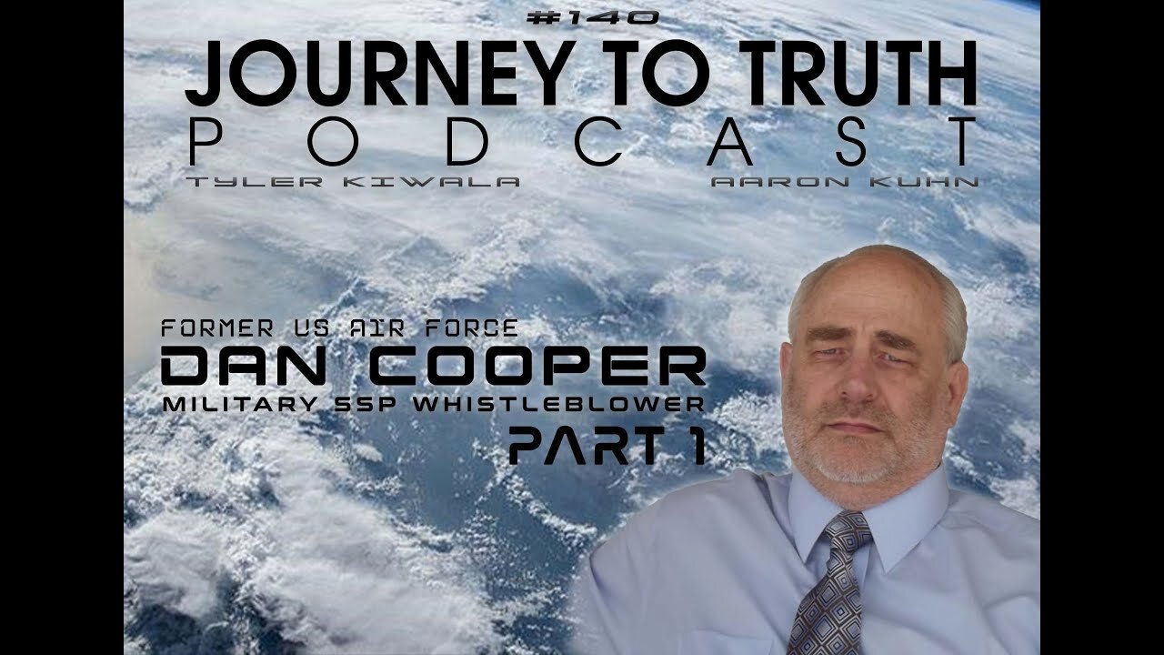 EP 140 - Former US Air Force: Dan Cooper - Military SSP Whistleblower - Earth Liberation Update