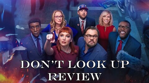 Netflix Don't Look Up Review (Re-Upload)