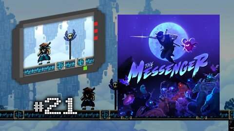 🕹 The Messenger (Back to Cloud Ruins) Let's Play! #21