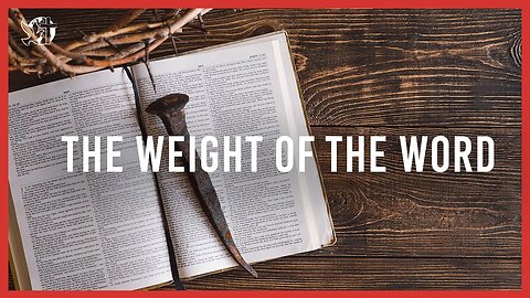 The Weight of the word | Strong Character
