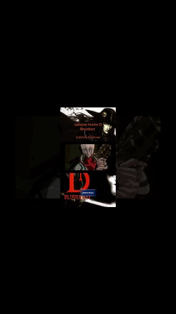 Vampire Hunter D : Bloodlust - Catching the Arrow #adriantepes #castlevanianocturne #vampirehunterd