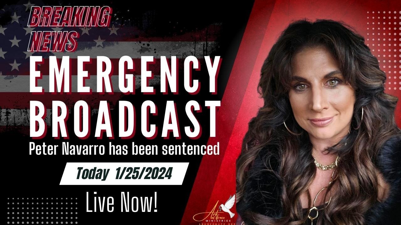 Emergency Broadcast: Peter Navarro Sentenced