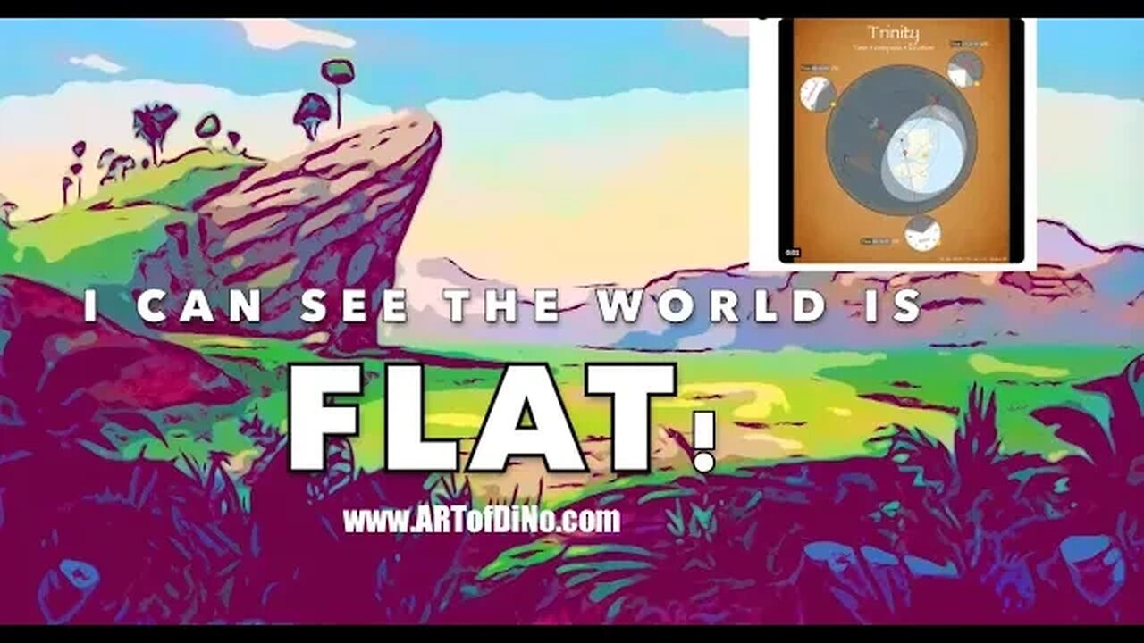 a Land Before Time Song Tells of the Obvious Flat eARTh REALITY since the Dawn of Time...