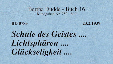 BD 0785 - SCHULE DES GEISTES .... LICHTSPHÄREN .... GLÜCKSELIGKEIT ....