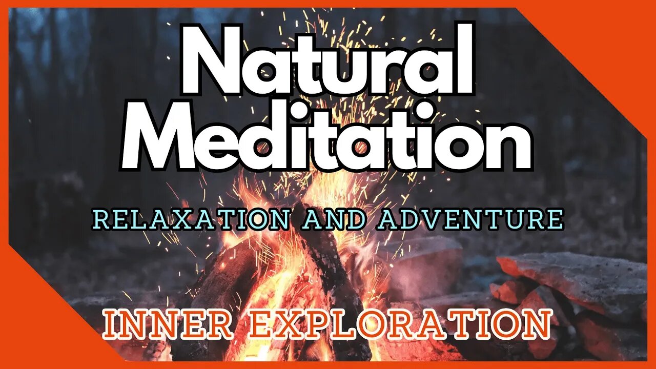 🔥Fire's Embrace: Natural Meditation for Relaxation and Inner Warmth🔥