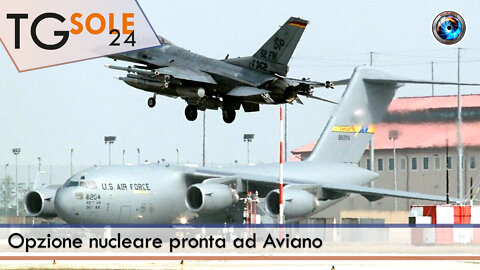 TgSole24 - 18 ottobre 2022 - Opzione nucleare pronta ad Aviano