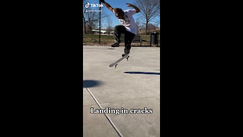 Landing in cracks when Skateboarding