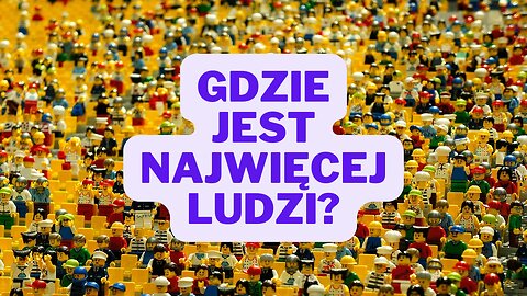 Ranking krajów według liczby ludności. Które państwo jest najludniejsze?