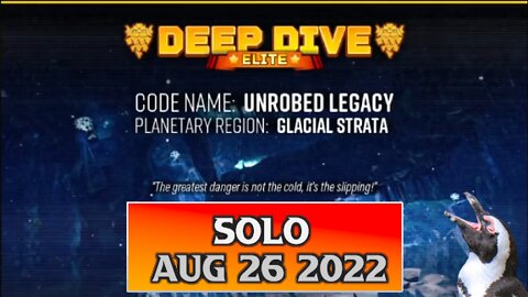 Deep Rock Galactic Elite Deep Dive – August 26 2022 – Unrobed Legacy