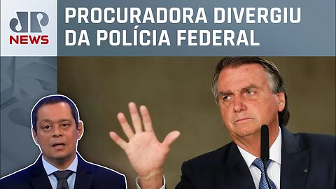 PGR pede arquivamento de inquérito contra Bolsonaro; Serrão comenta