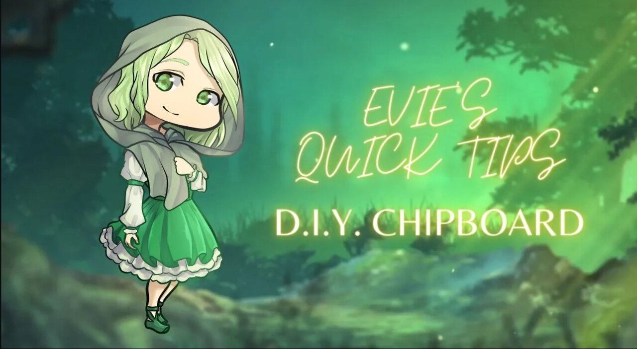 Evie's Quick Tip #2 (D.I.Y. Chipboard)