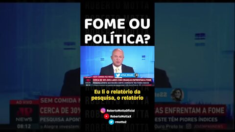 @Roberto Motta - Li o relatório da pesquisa. Não é sobre fome, é sobre eleições. #fazol #trouxa!