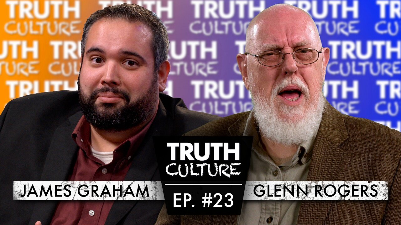 “Does God Exist?” | Truth Culture Ep #23