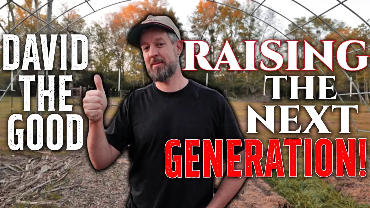 RAISING The NEXT Generation Of Homesteaders! • Interview With David The Good