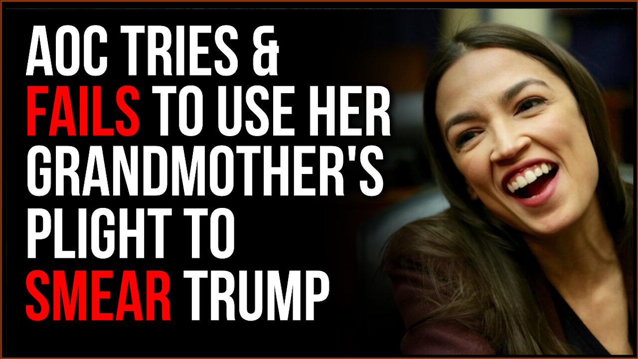 AOC Tries Using Her Grandmother's Plight To SMEAR Trump, Twitter Has NONE Of Her Champagne Socialism