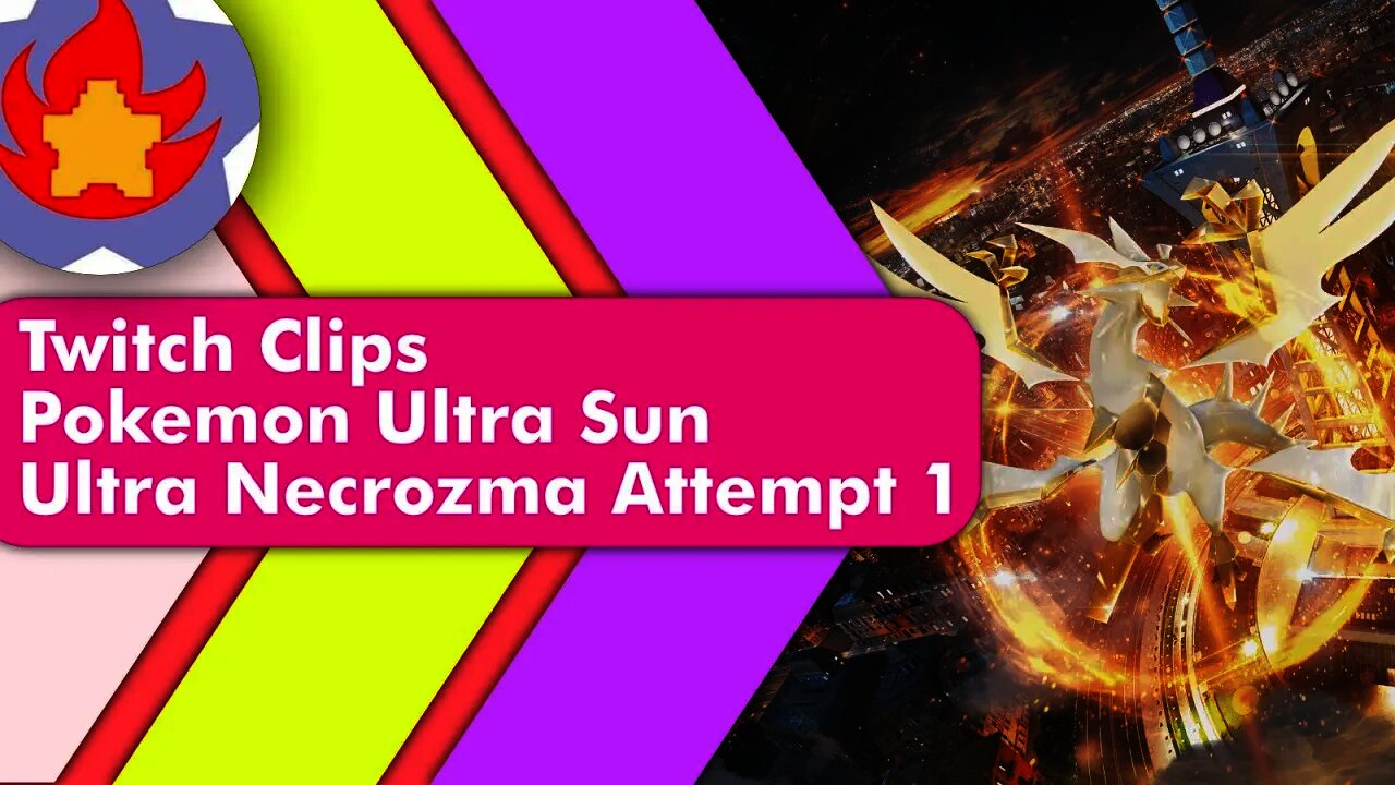 Twitch Clips - Ultra Necrozma Attempt 1 | Pokemon Ultra Sun