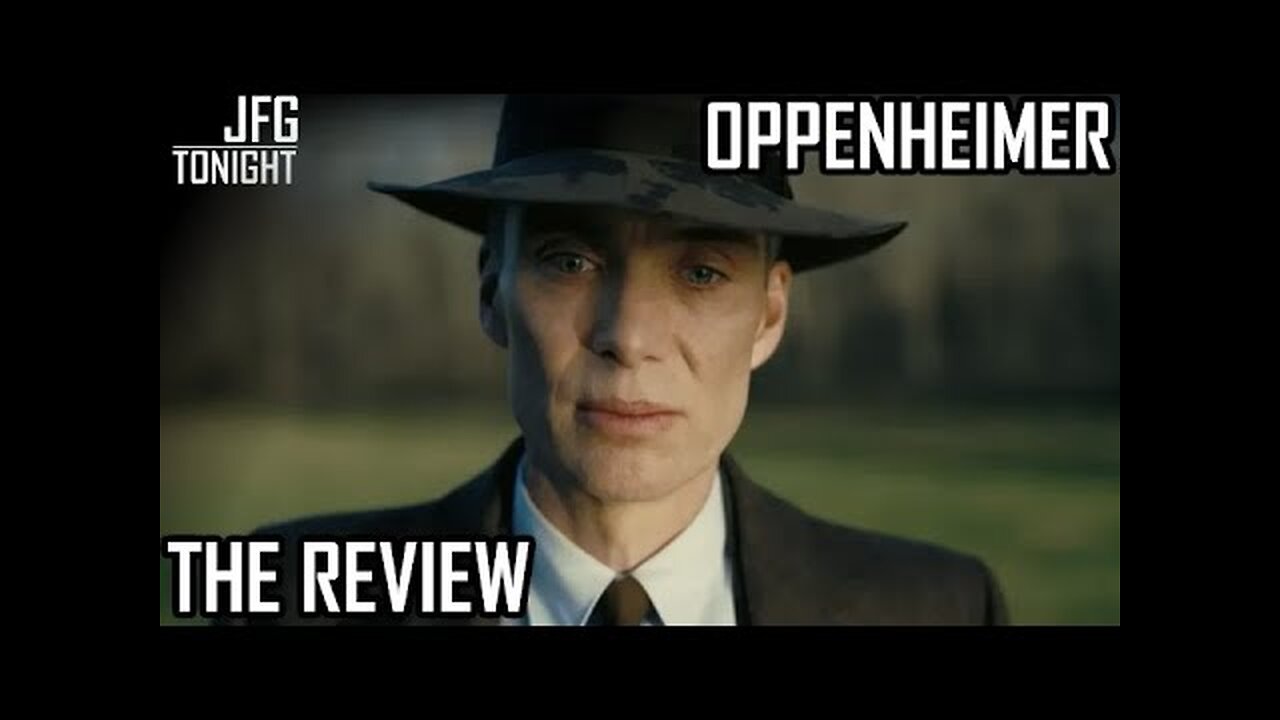 Oppenheimer, a review - JFG Tonight (720p_30fps_H264-192kbit_AAC)