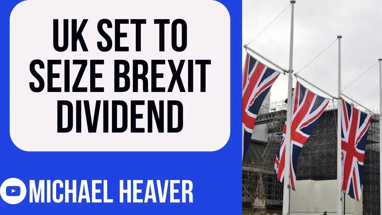 UK Set To Seize Brexit DIVIDEND