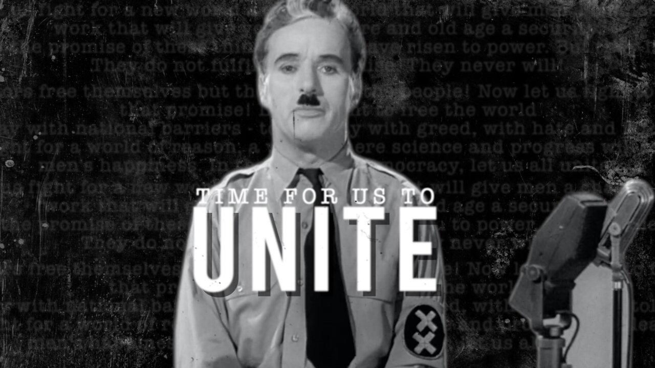 LET US UNITE | Charlie Chaplin