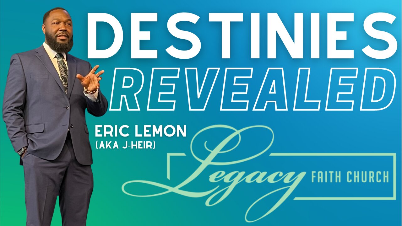 Destinies Revealed! - Special Guest Eric Lemon (J-Heir) Sunday 10:30 AM 01.21.2024