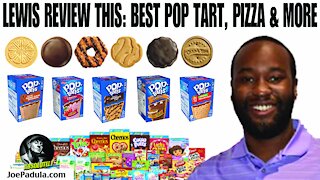 Lewis Review This: Best Pop Tart, Best Pizza, Girl Scout Cookie, Breakfast Cereal and more