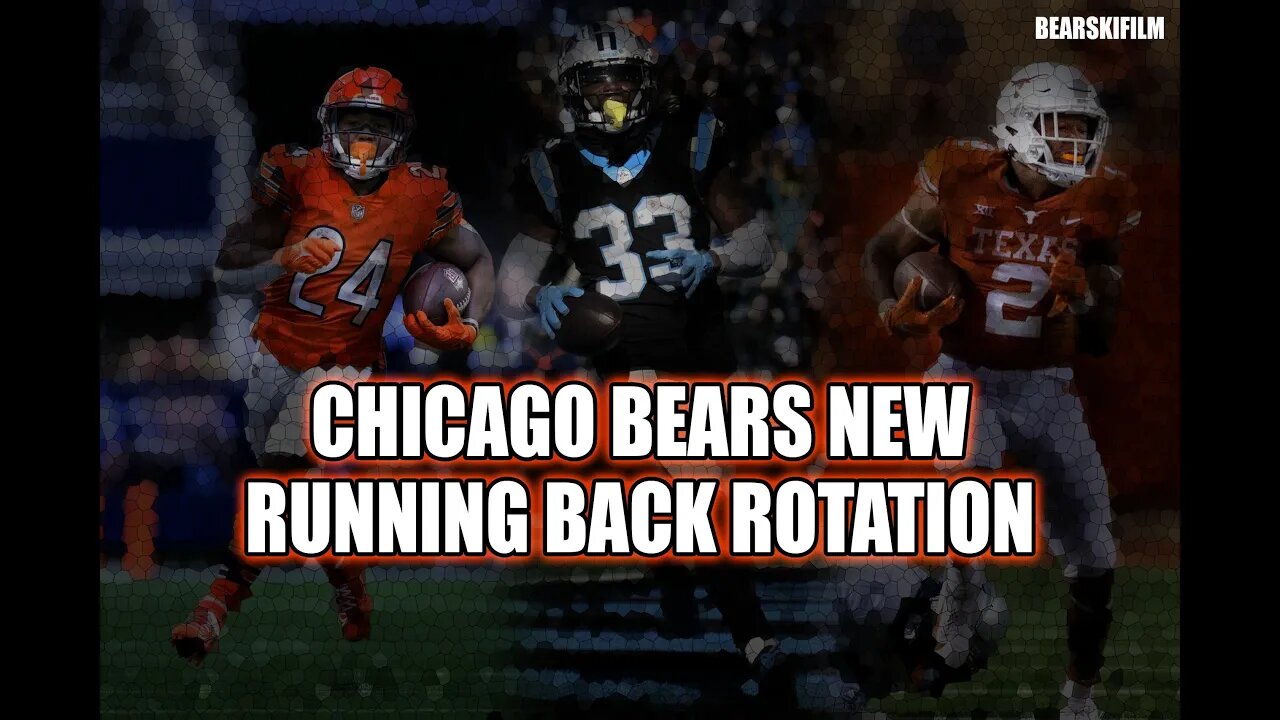 Chicago Bears NEW Running Back Rotation