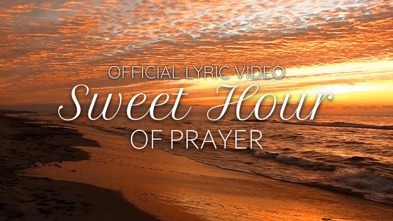 Lily Topolski - Sweet Hour of Prayer (Official Lyric Video)