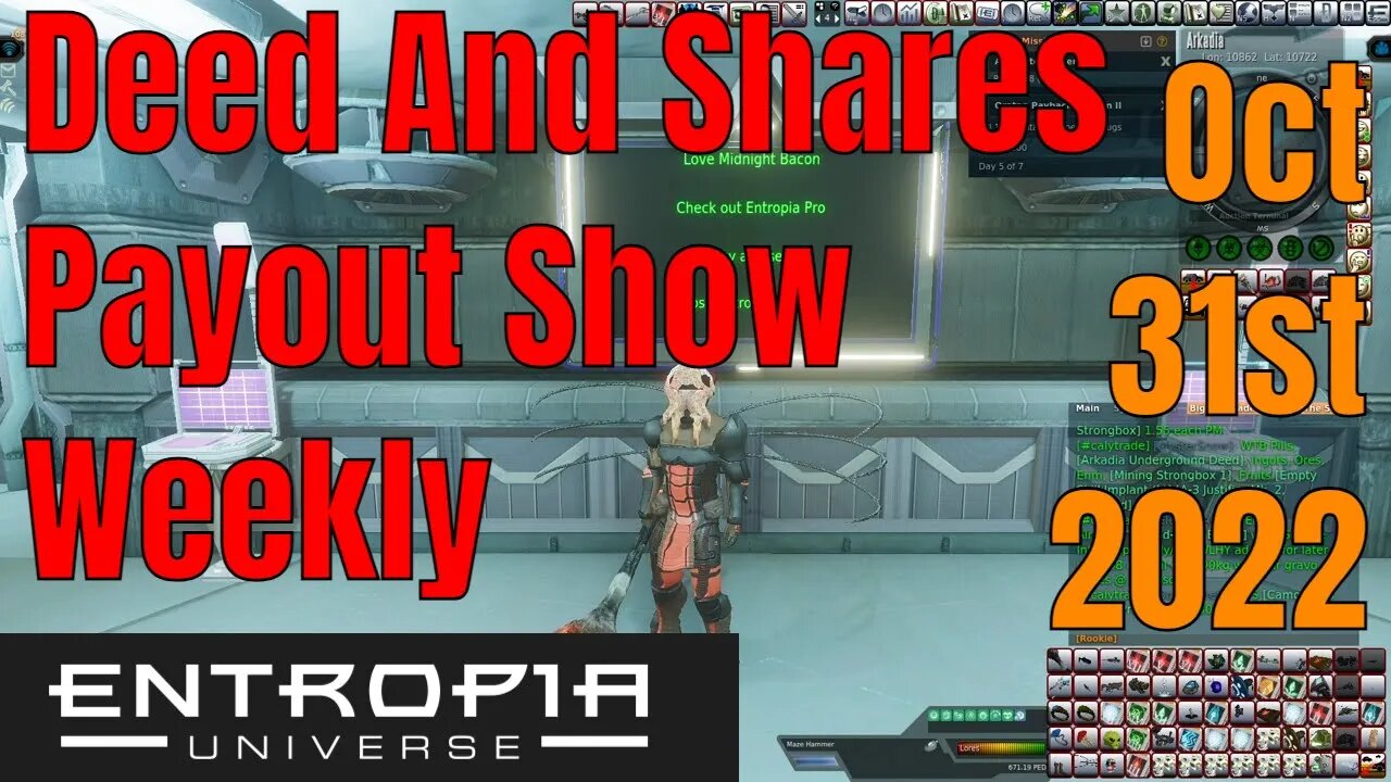 Deed And Shares Payout Show Weekly For Entropia Universe Oct 31 2022
