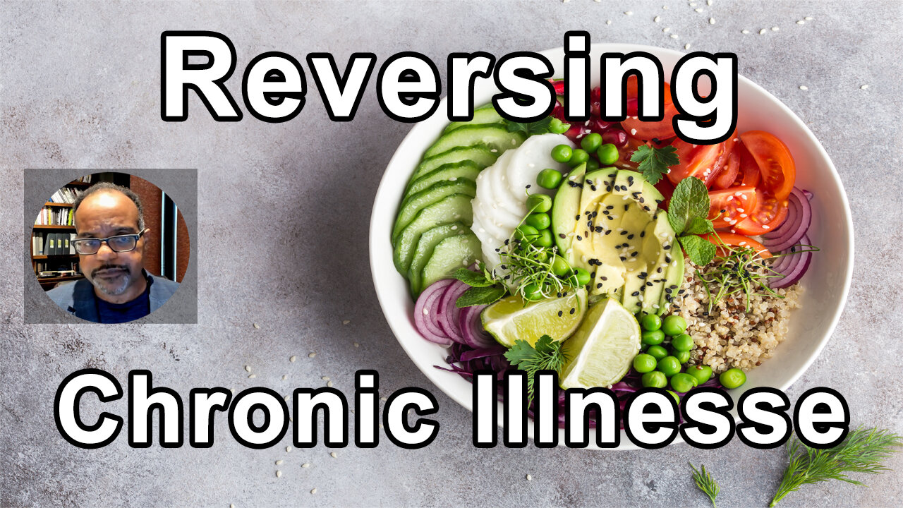 If You Have A Chronic Illness And You Need To Reverse It, Your Diet Has To Be Very Pristine