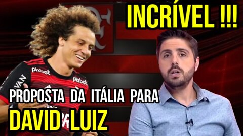 INCRÍVEL! ZAGUEIRO DAVID LUIZ RECEBE PROPOSTA DA ITÁLIA E PODE DEIXAR O FLAMENGO EM 2023