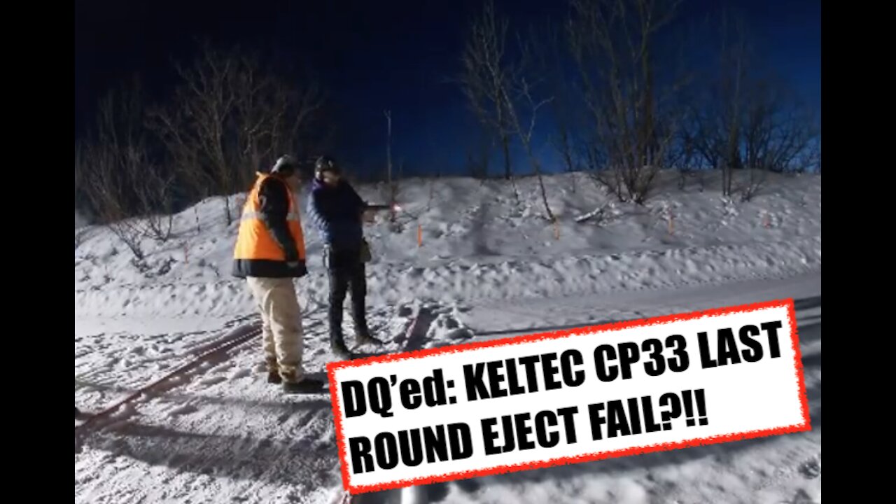 DQ'ed! KELTEC CP33 Last Round EJECT FAILS?!! 2021 Alaska Winter League Week 6...