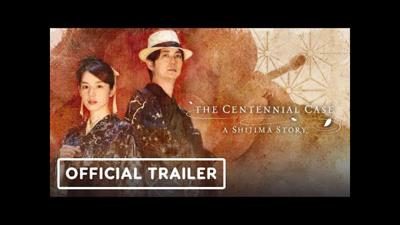 The Centennial Case: A Shijima Story - Official Main Theme Trailer