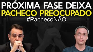 Urgente! Entramos na próxima fase para impedir Pacheco/LULA de destruir o Brasil