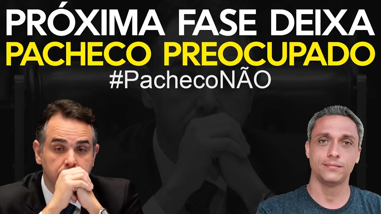 Urgente! Entramos na próxima fase para impedir Pacheco/LULA de destruir o Brasil