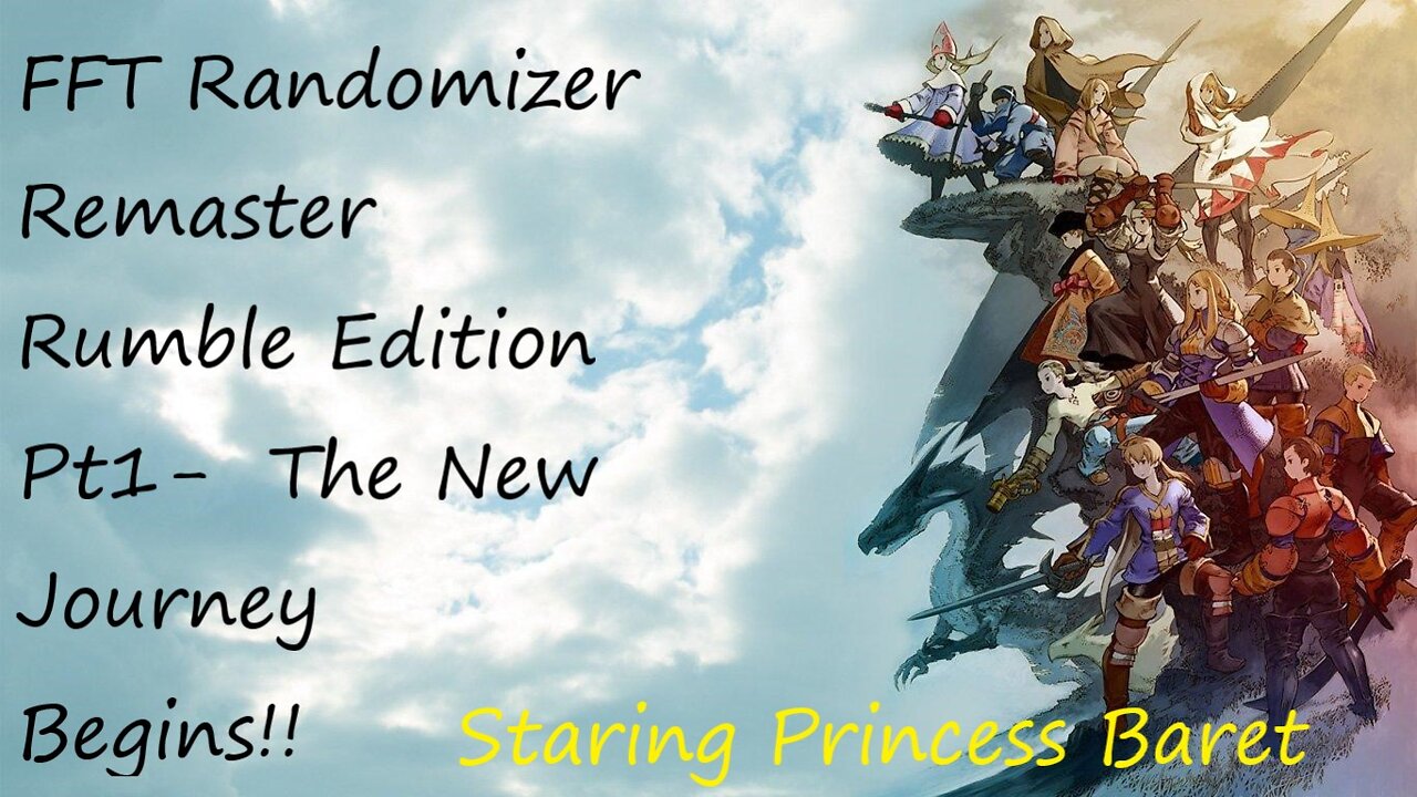 Final Fantasy Tactics-Randomizer seed 3223232- pt1 New journey