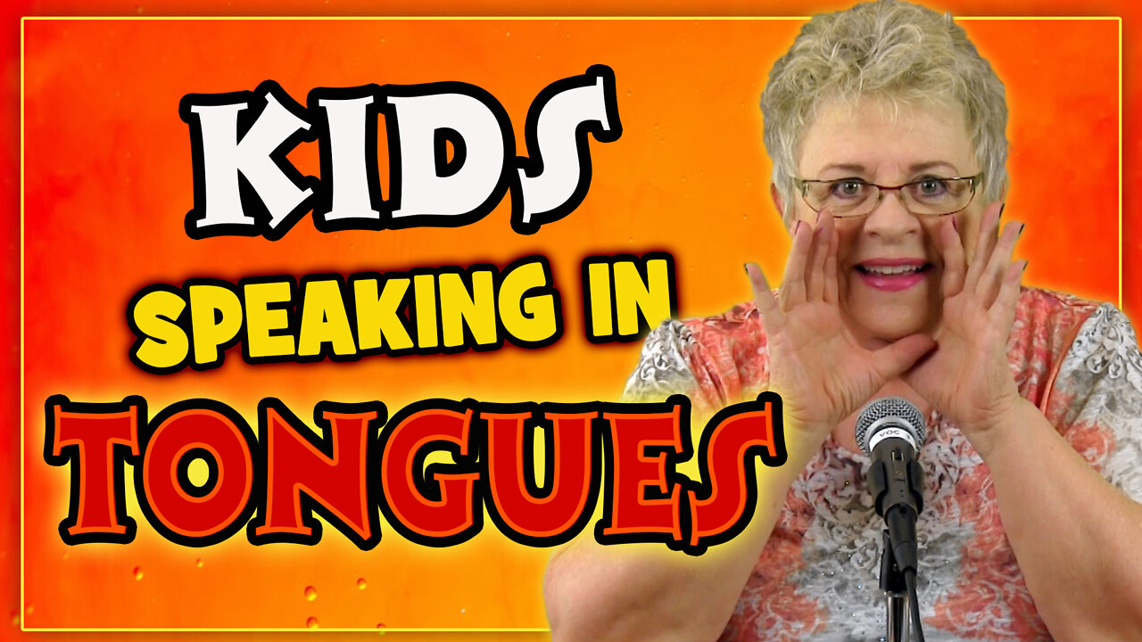 Three Reasons Kids Should speak in Tongues