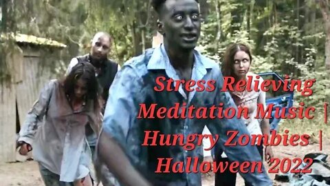 5 Minutes Of Hungry Zombies | Stress Relieving Meditation Music | Halloween #meditation #halloween