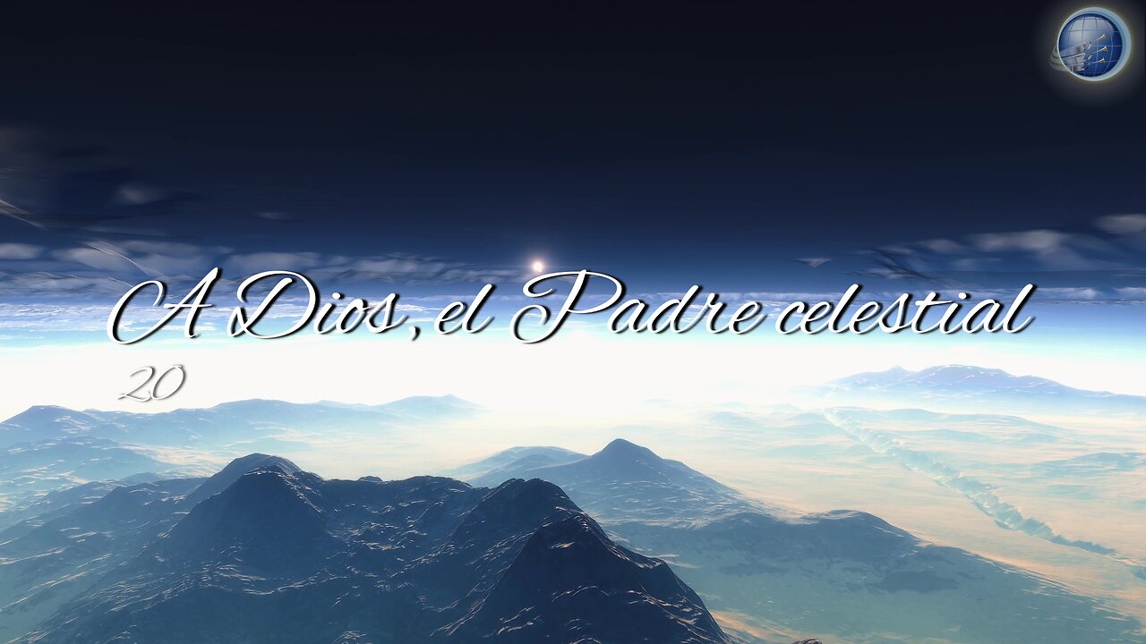 20. A Dios, el Padre celestial - Red ADvenir Himnos