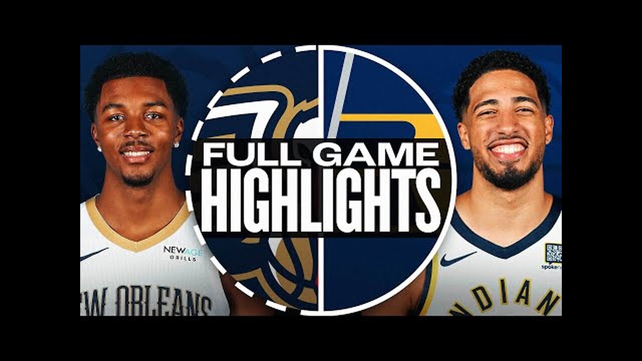 PELICANS at PACERS FULL GAME HIGHLIGHTS November 25, 2024