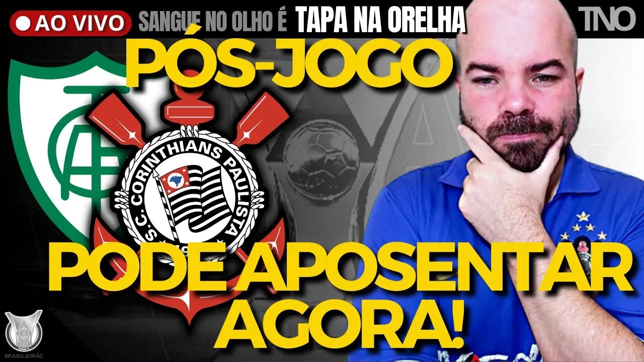 PÓS-JOGO: CORINTHIANS X AMÉRICA | ANÁLISE | NOTAS DOS JOGADORES | COLETIVA DE LUXEMBURGO | BR 2023