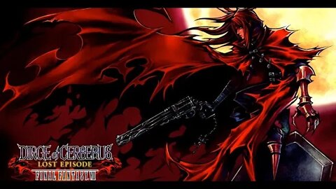 Dirge of Cerberus Final Fantasy VII The Movie